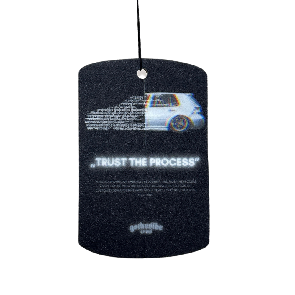 Airfreshener | „trust the process“
